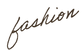 Fashion